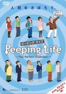 Peeping Life: The Perfect Evolution